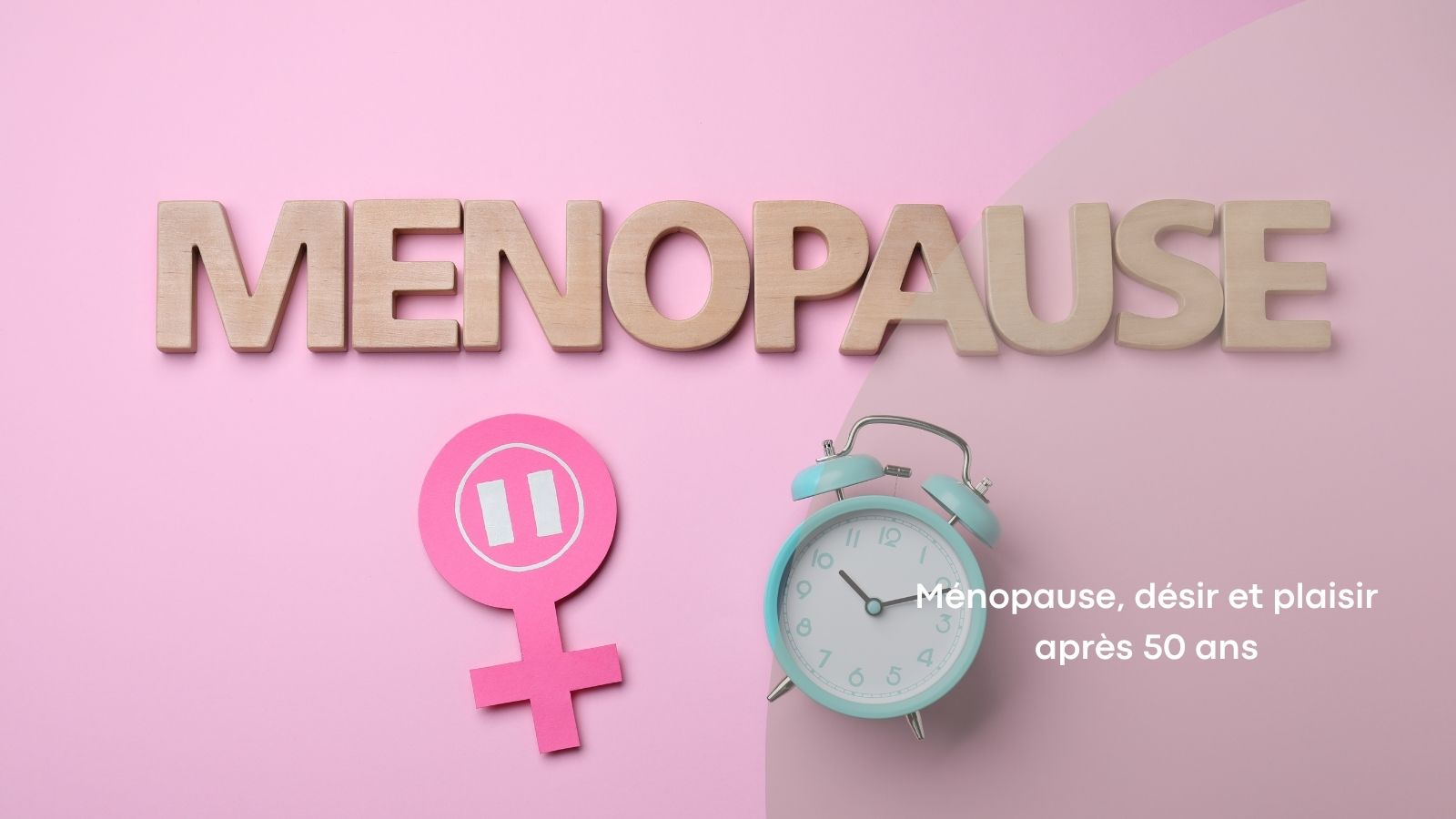 Ménopause, désir et plaisir après 50 ans Vivre autrement — free download